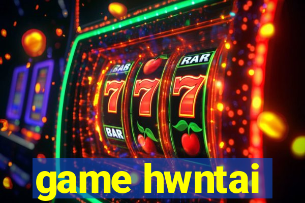 game hwntai